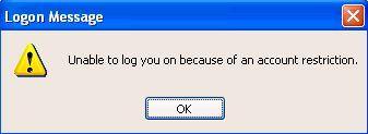 troubleshoot error unable to log you on because of an account restriction